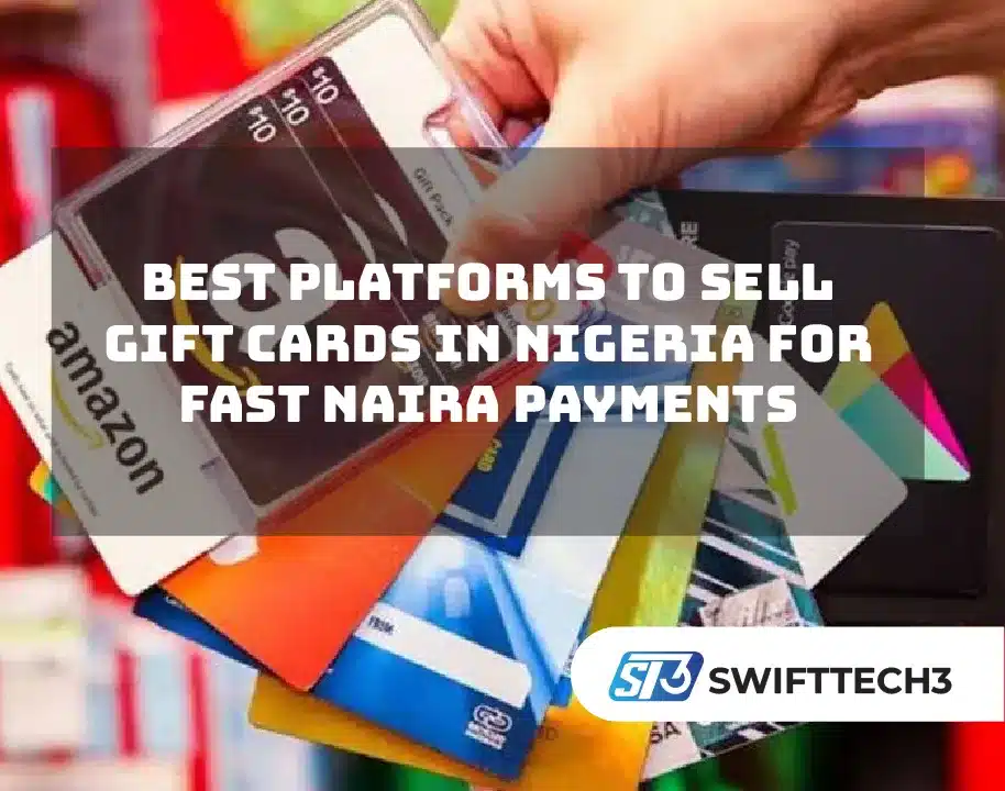 Best Platforms to Sell Gift Cards in Nigeria for Fast Naira Payments