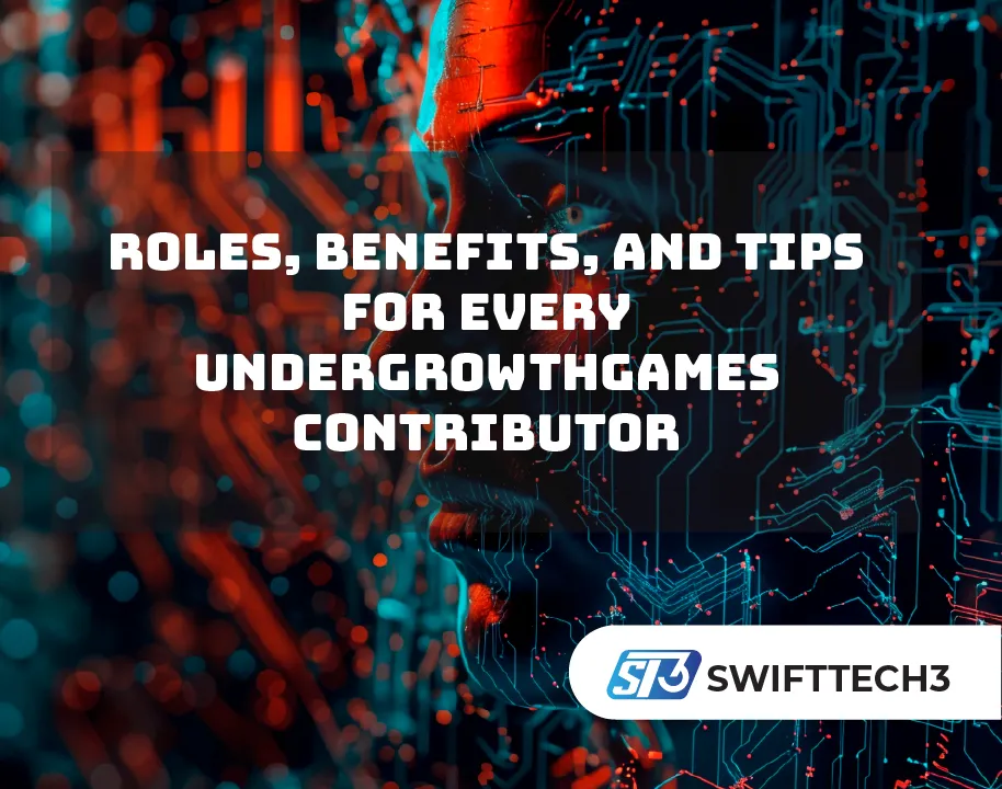 Roles, Benefits, and Tips for Every UndergrowthGames Contributor
