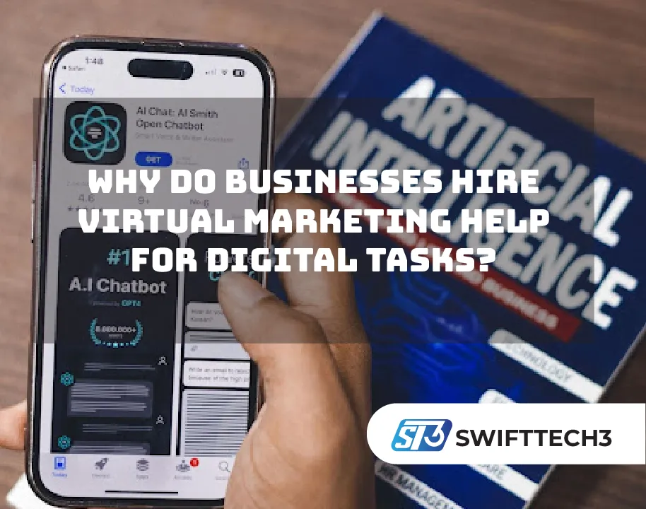 Why Do Businesses Hire Virtual Marketing Help for Digital Tasks?