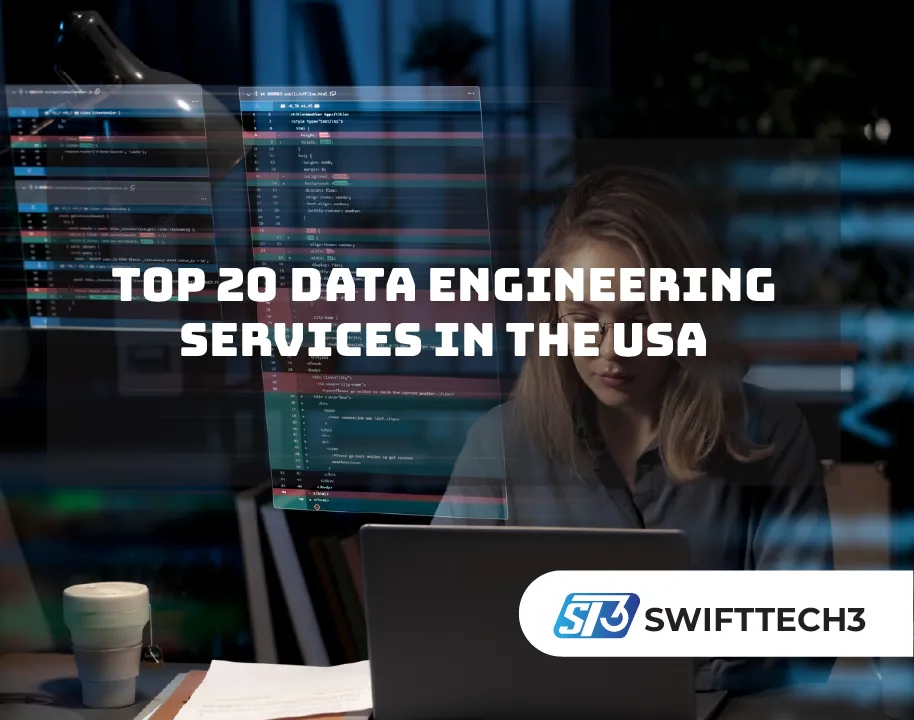 Top 20 Data Engineering Services in the USA